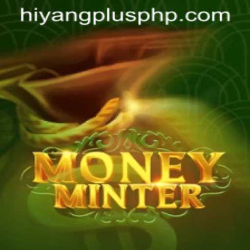Exploring the Thrills of MoneyMinter: A Deep Dive into Hiyang Plus