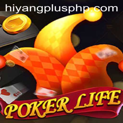 PokerLife: Dive into the New Age with Hiyang Plus